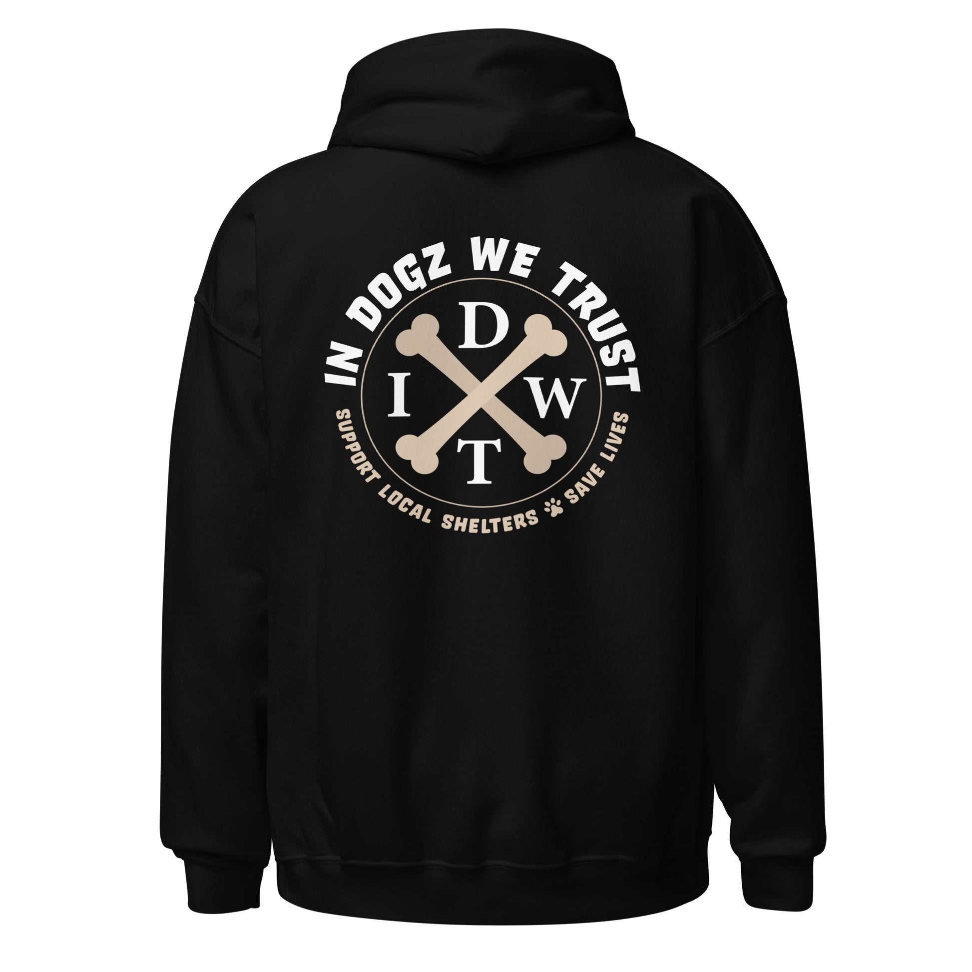 Dogz > Humans: Unisex Hoodie - Black - In Dogz We Trust - Back View