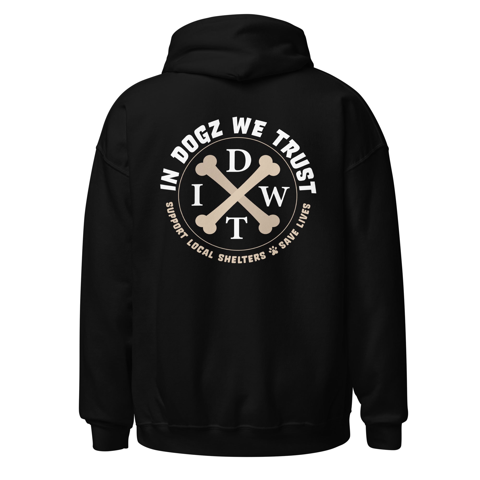 Dogz > Humans: Unisex Hoodie - Black - In Dogz We Trust - Back View