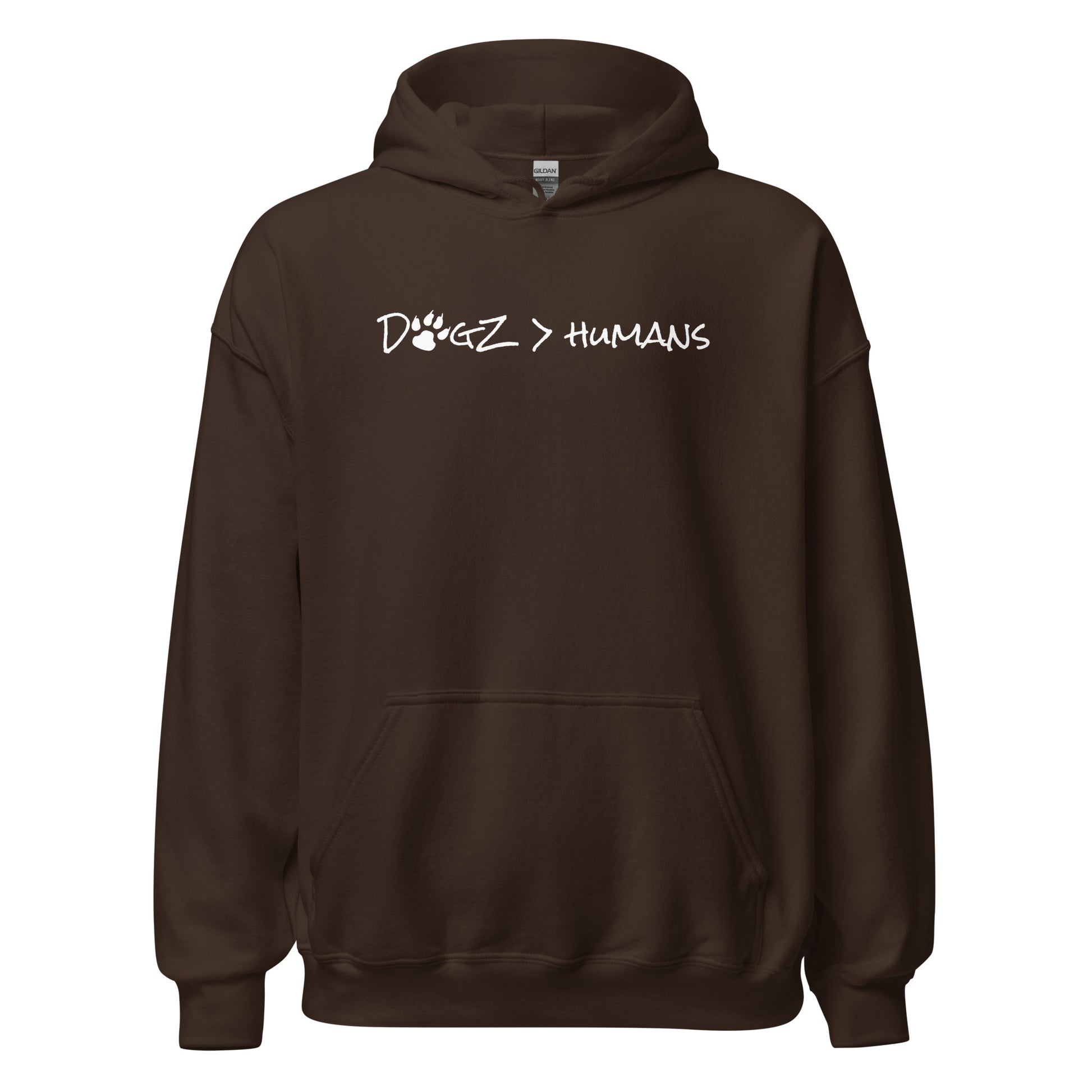 Dogz > Humans: Unisex Hoodie - Brown - In Dogz We Trust - Front View