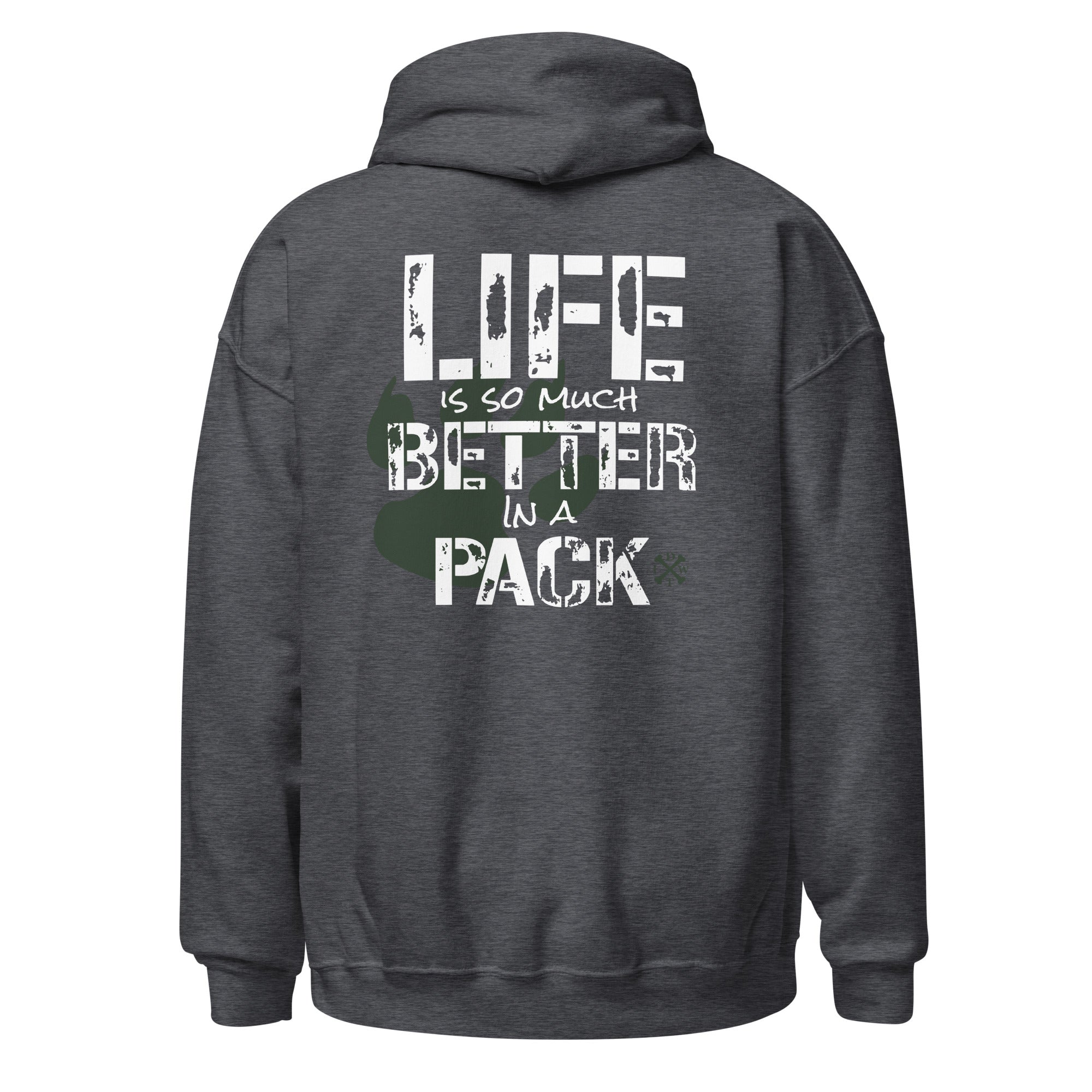 Life Is Better In A Pack - Dark Heather Grey Unisex Hoodie - Support Local Dog Shelters - IDWT - Back View
