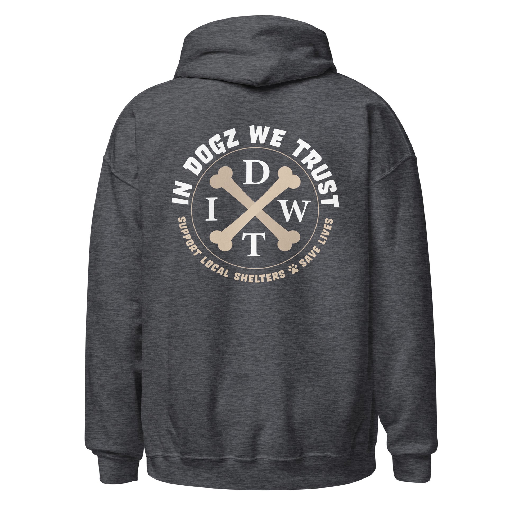 Dogz > Humans: Unisex Hoodie - Dark Heather Grey - In Dogz We Trust - Back View