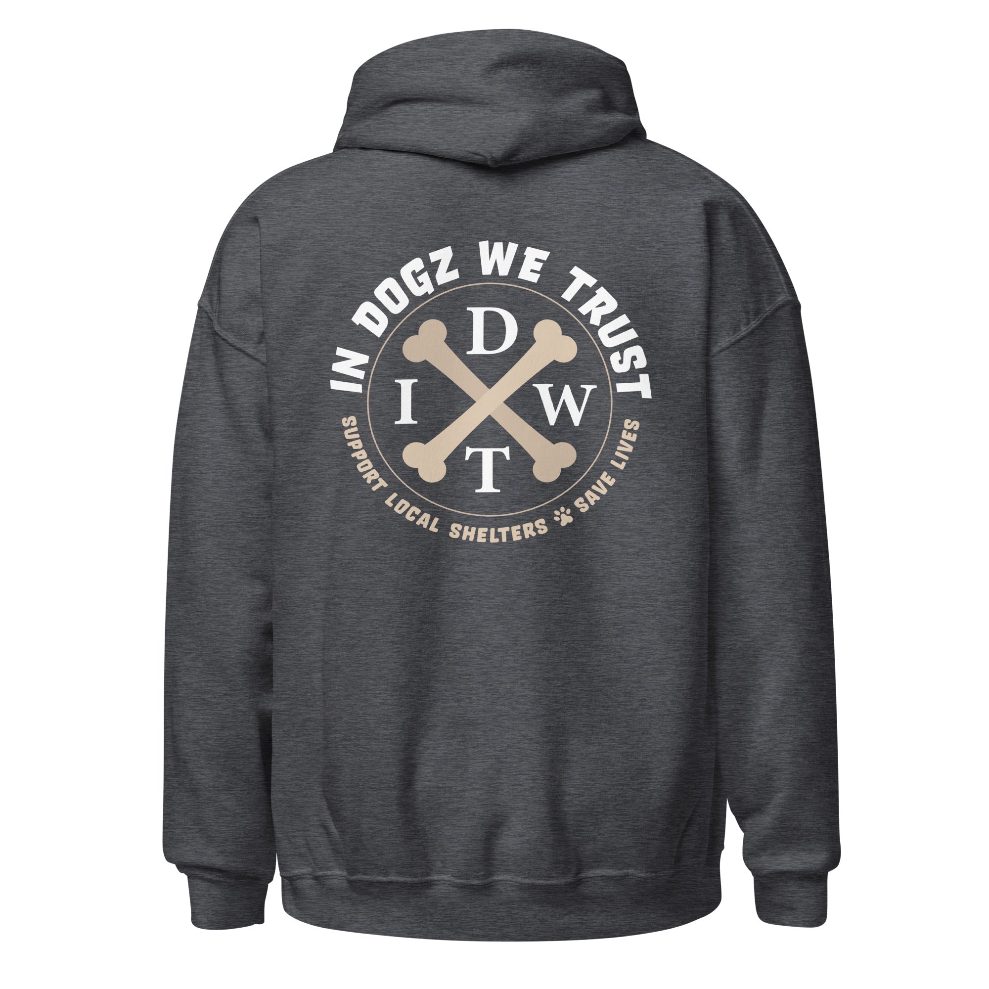 Dogz > Humans: Unisex Hoodie - Dark Heather Grey - In Dogz We Trust - Back View