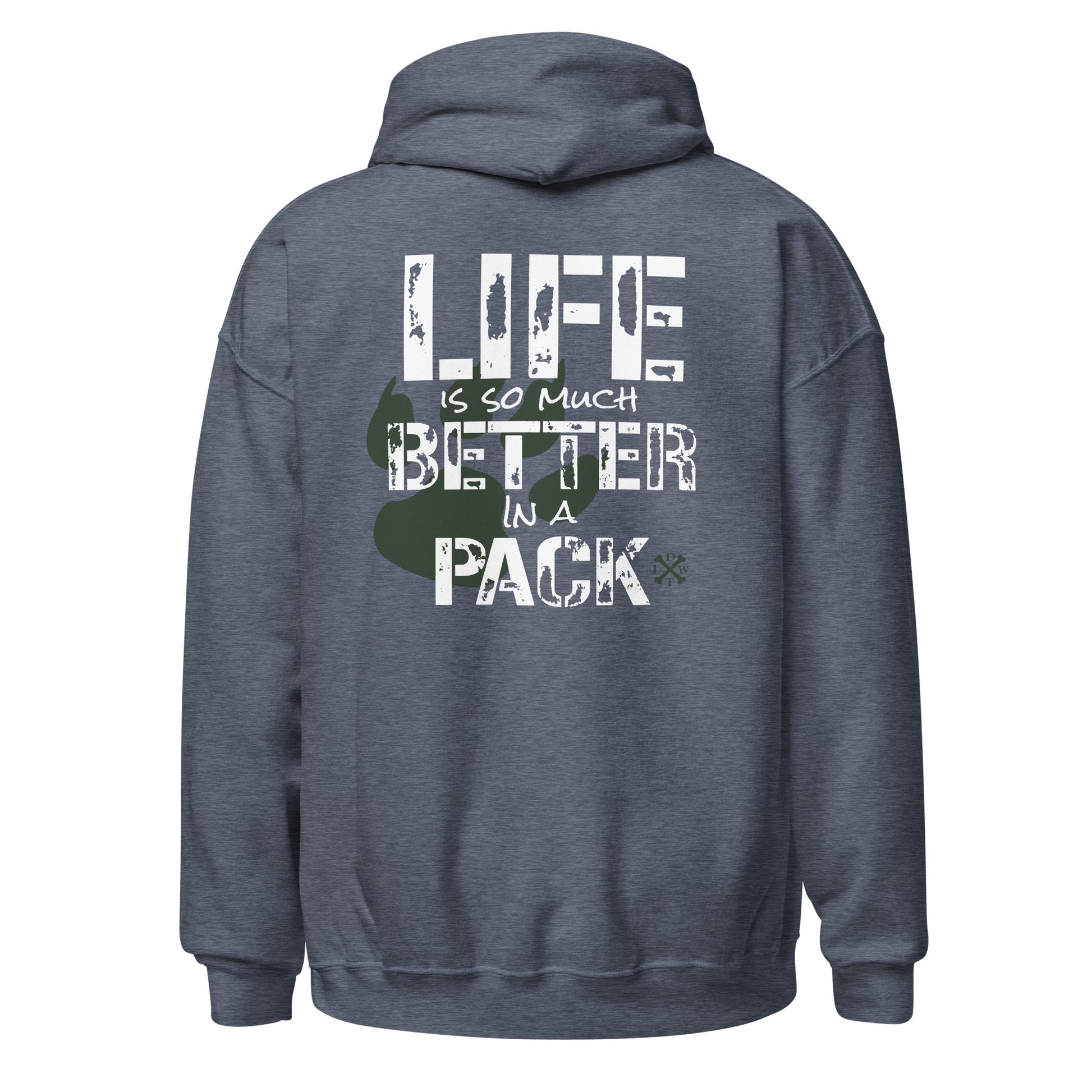 Life Is Better In A Pack - Heather Sport Dark Navy Unisex Hoodie - Support Local Dog Shelters - IDWT - Back View
