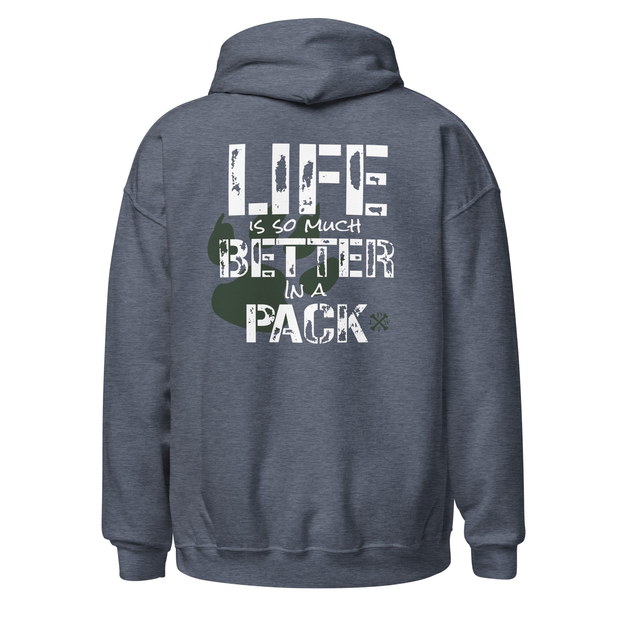Life Is Better In A Pack - Heather Sport Dark Navy Unisex Hoodie - Support Local Dog Shelters - IDWT - Back View