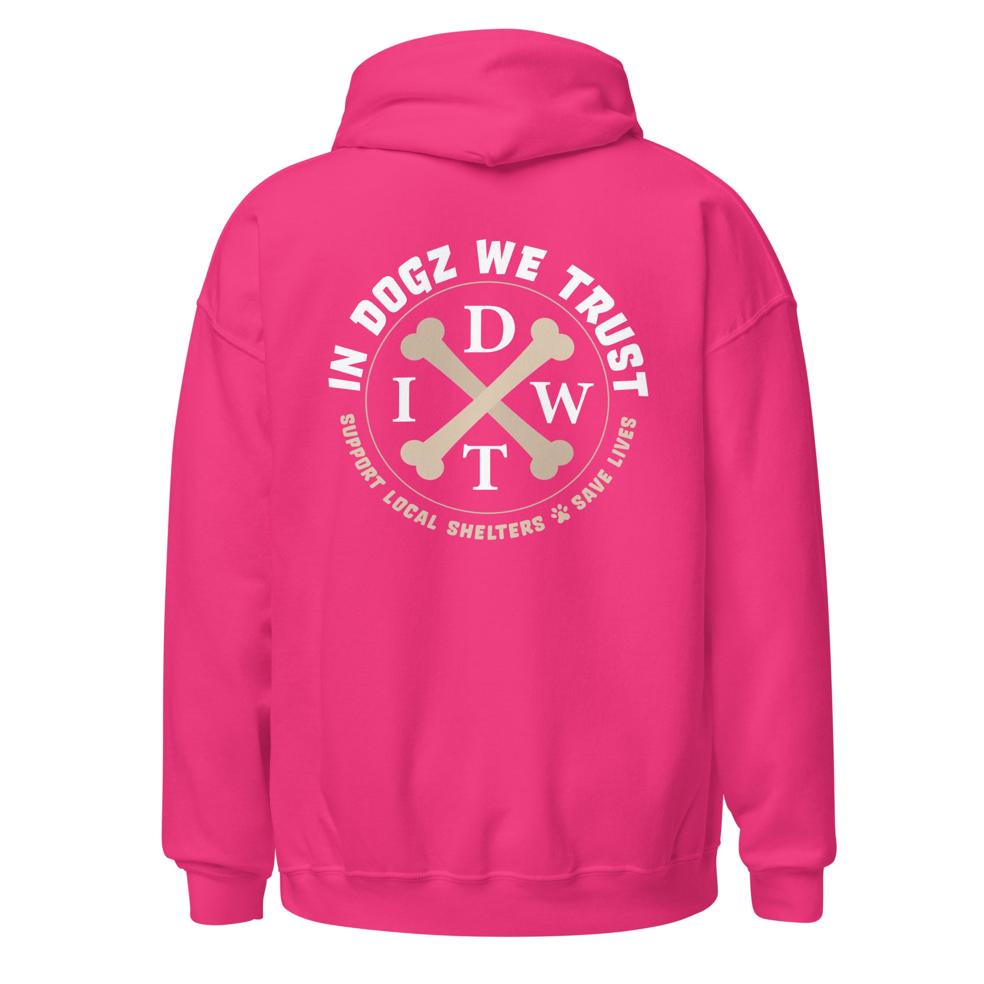 Dogz > Humans: Unisex Hoodie - Pink - In Dogz We Trust - Back View