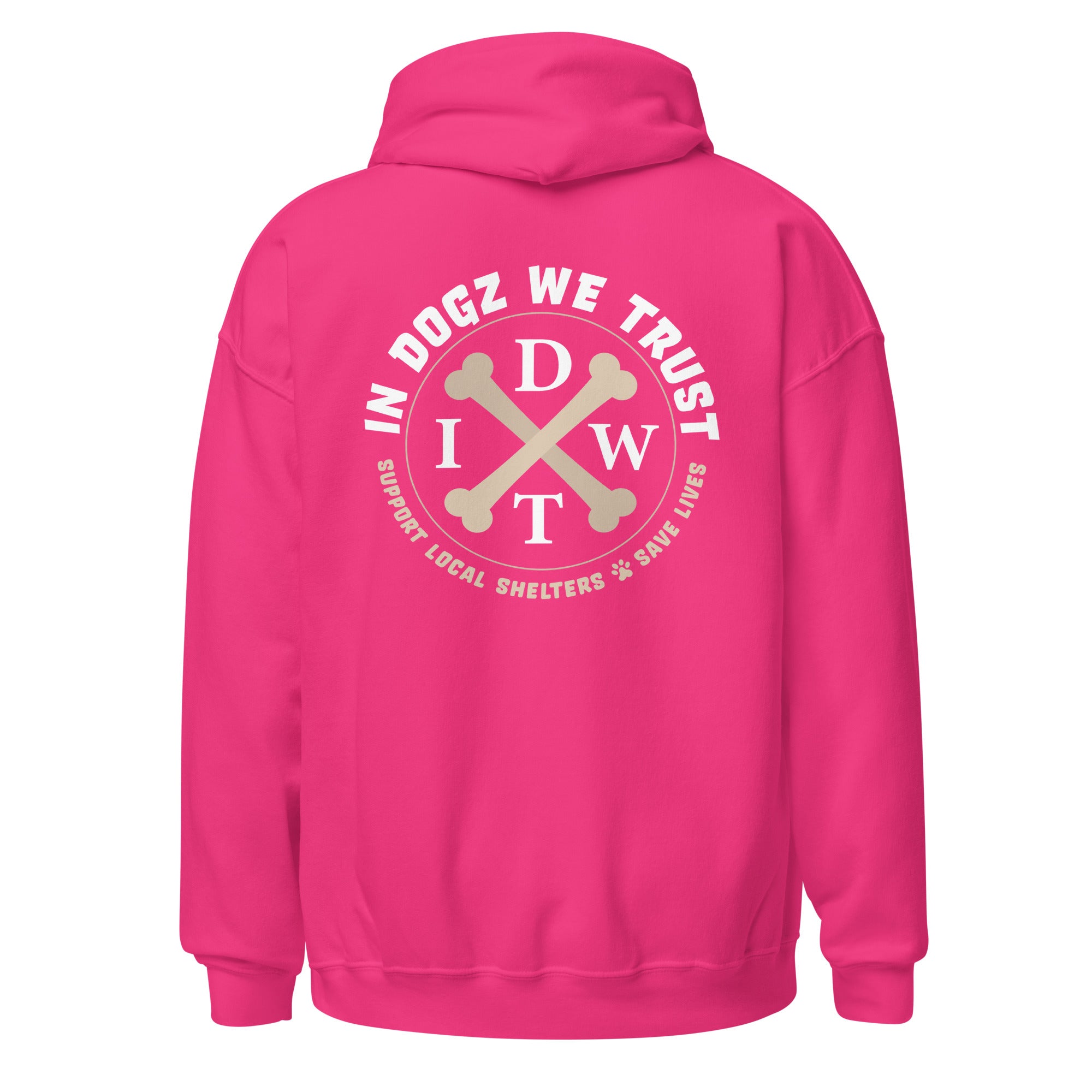 Dogz > Humans: Unisex Hoodie - Pink - In Dogz We Trust - Back View