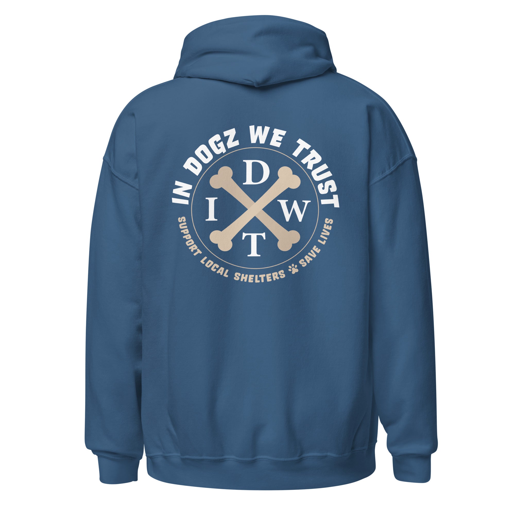 Dogz > Humans: Unisex Hoodie - Indigo - In Dogz We Trust - Back View