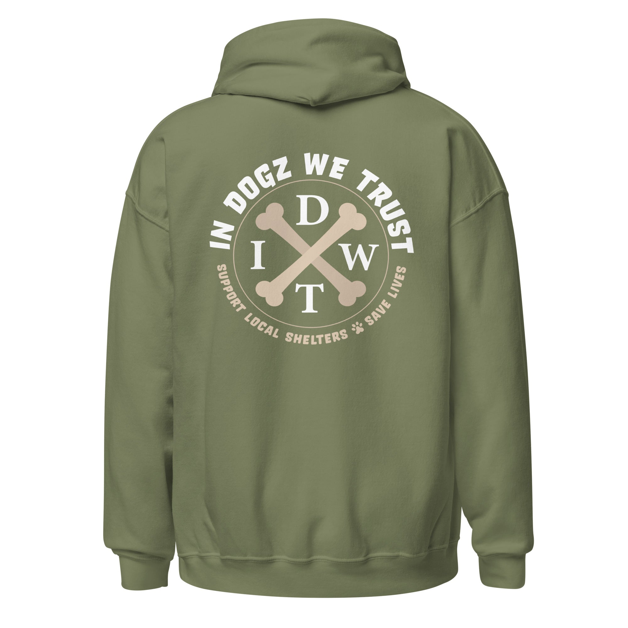 Dogz > Humans: Unisex Hoodie - Military Green - In Dogz We Trust - Back View