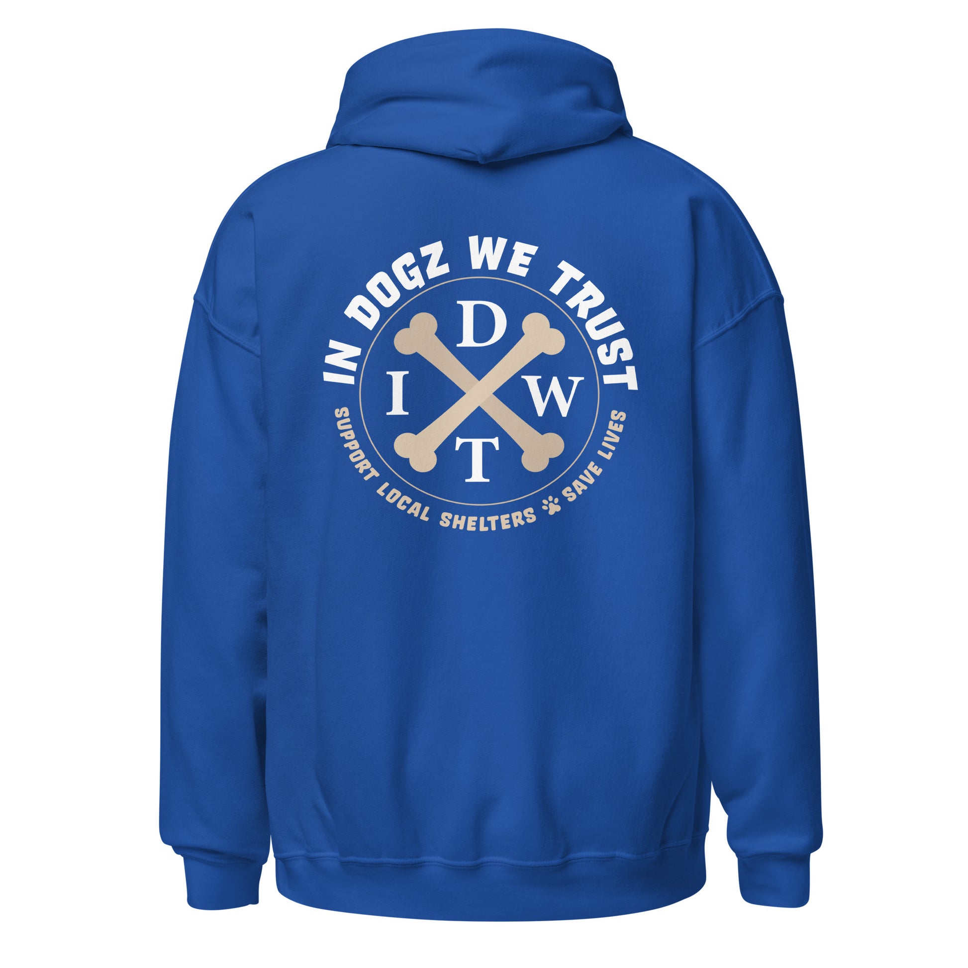 Dogz > Humans: Unisex Hoodie - Royal Blue - In Dogz We Trust - Back View