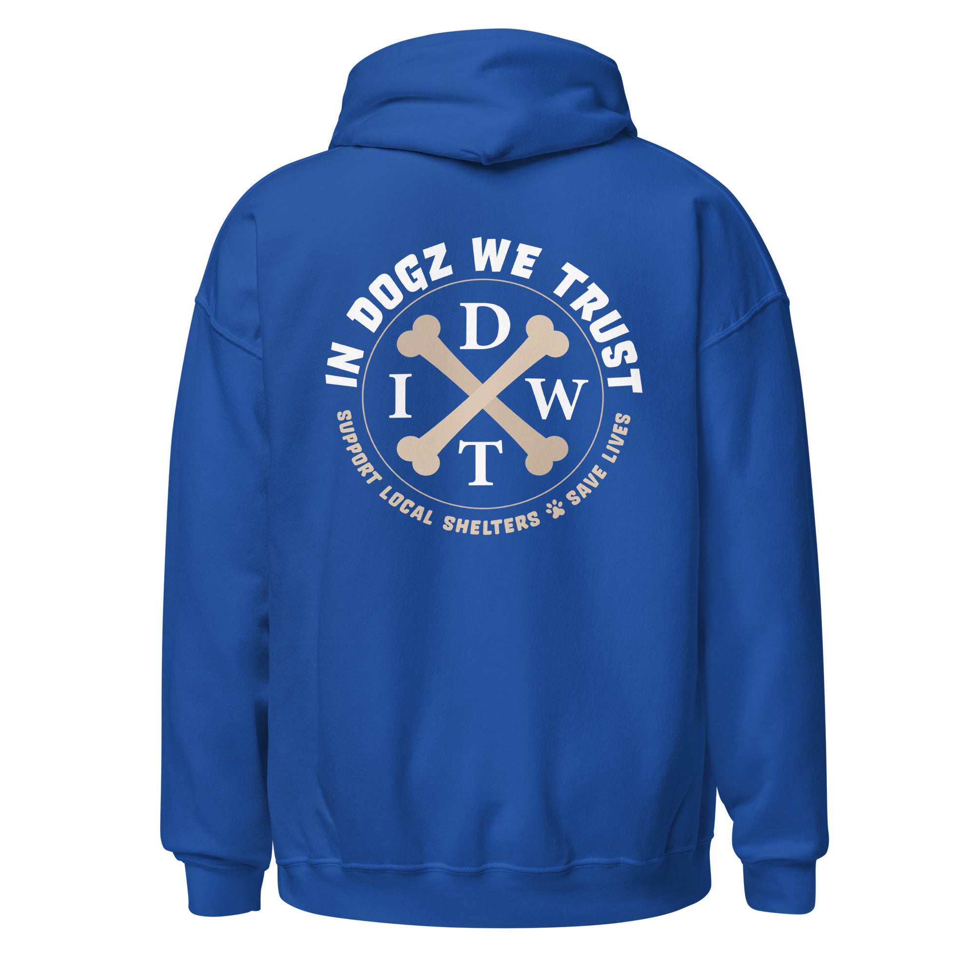 Dogz > Humans: Unisex Hoodie - Royal Blue - In Dogz We Trust - Back View