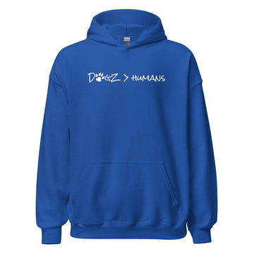 Dogz > Humans: Unisex Hoodie