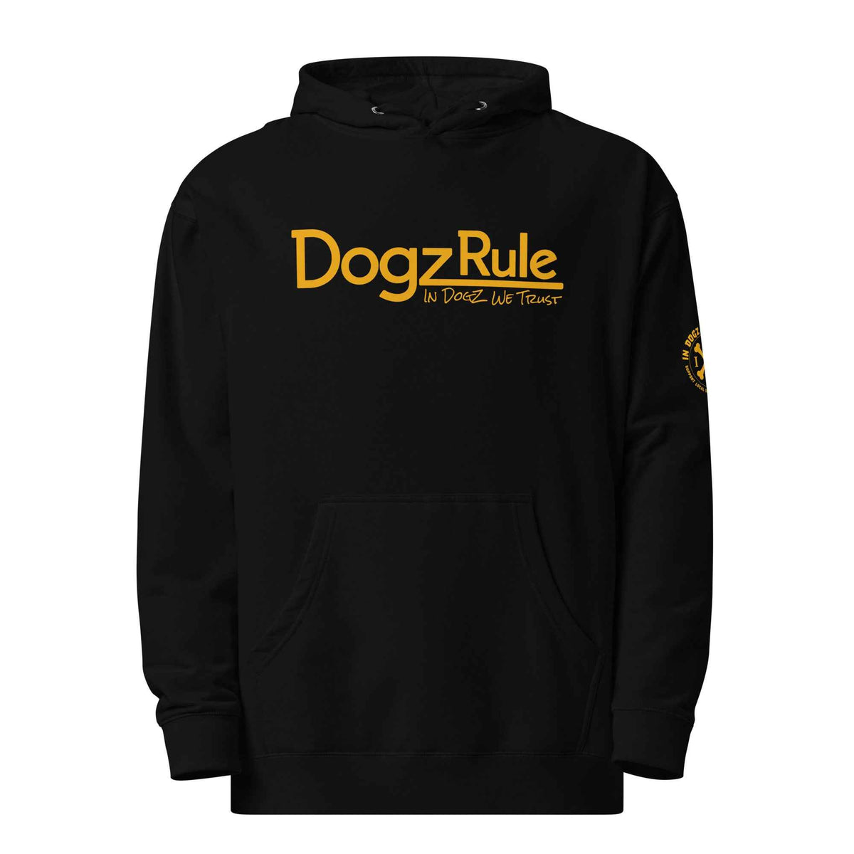 Dogz Rule: Unisex Hoodie