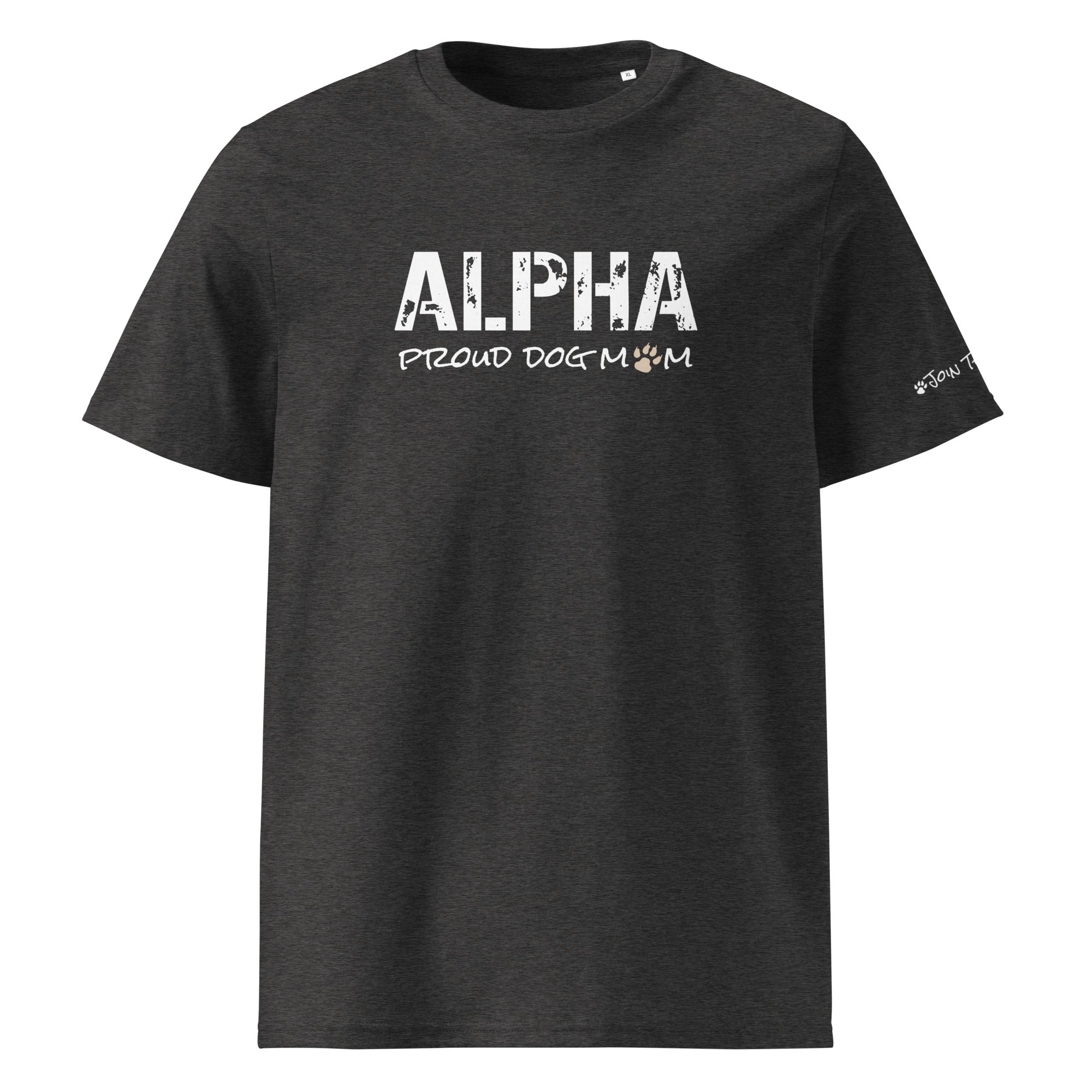 Alpha Proud Dog Mom - Women's Organic Cotton T-Shirt - Dark Heather Grey Color - In Dogz We trust - Front View