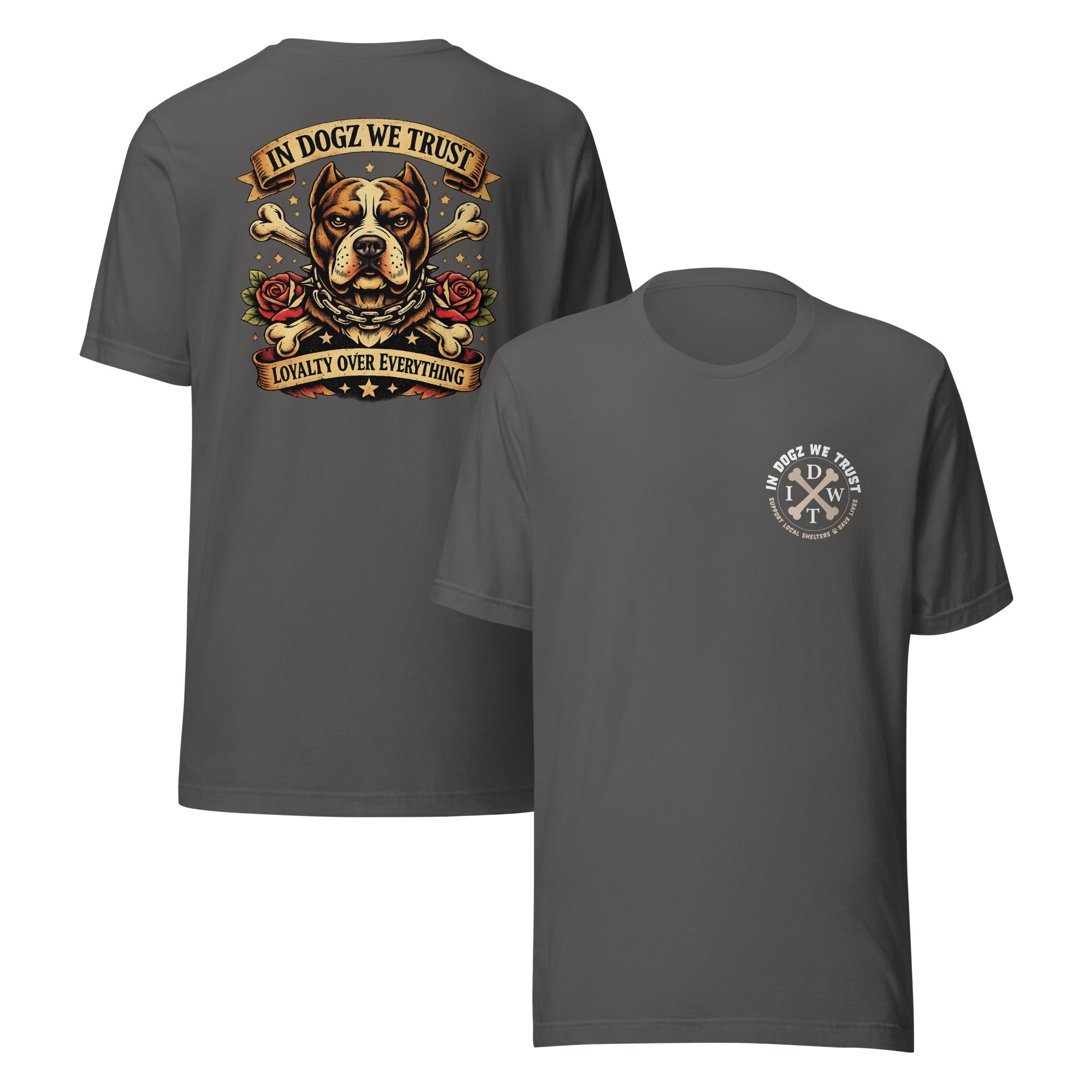 Loyalty Over Everything T-Shirt - In Dogz We Trust - Dark Grey with Pit Bull & Roses Design - Front & Back View