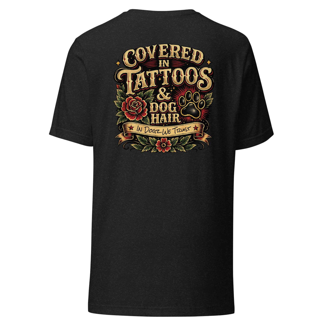 Tattoos & Dog Hair Tee