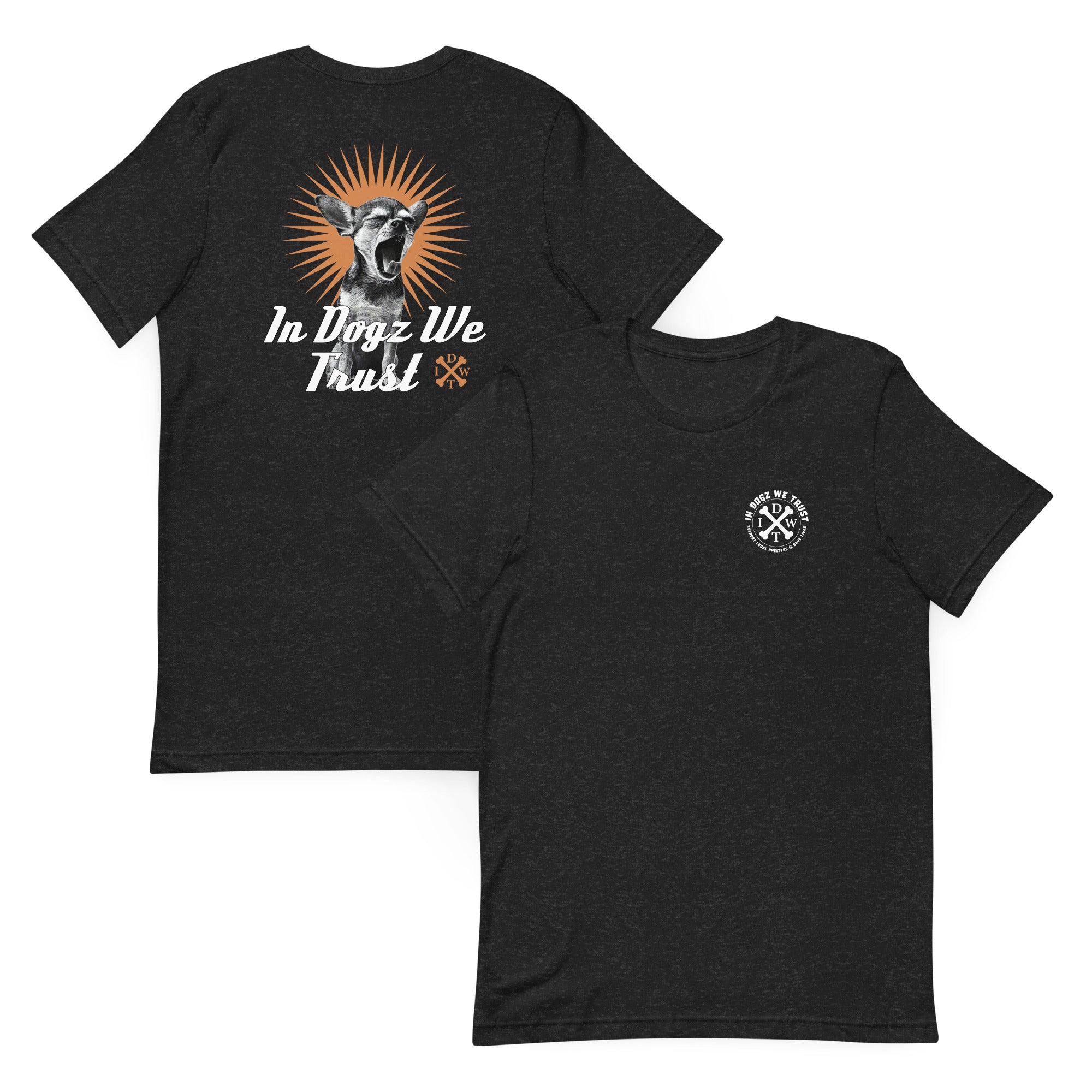 Perro Loco - Unisex T-Shirt - Black Heather with Chihuahua Design - In Dogz We Trust - Front & Back View