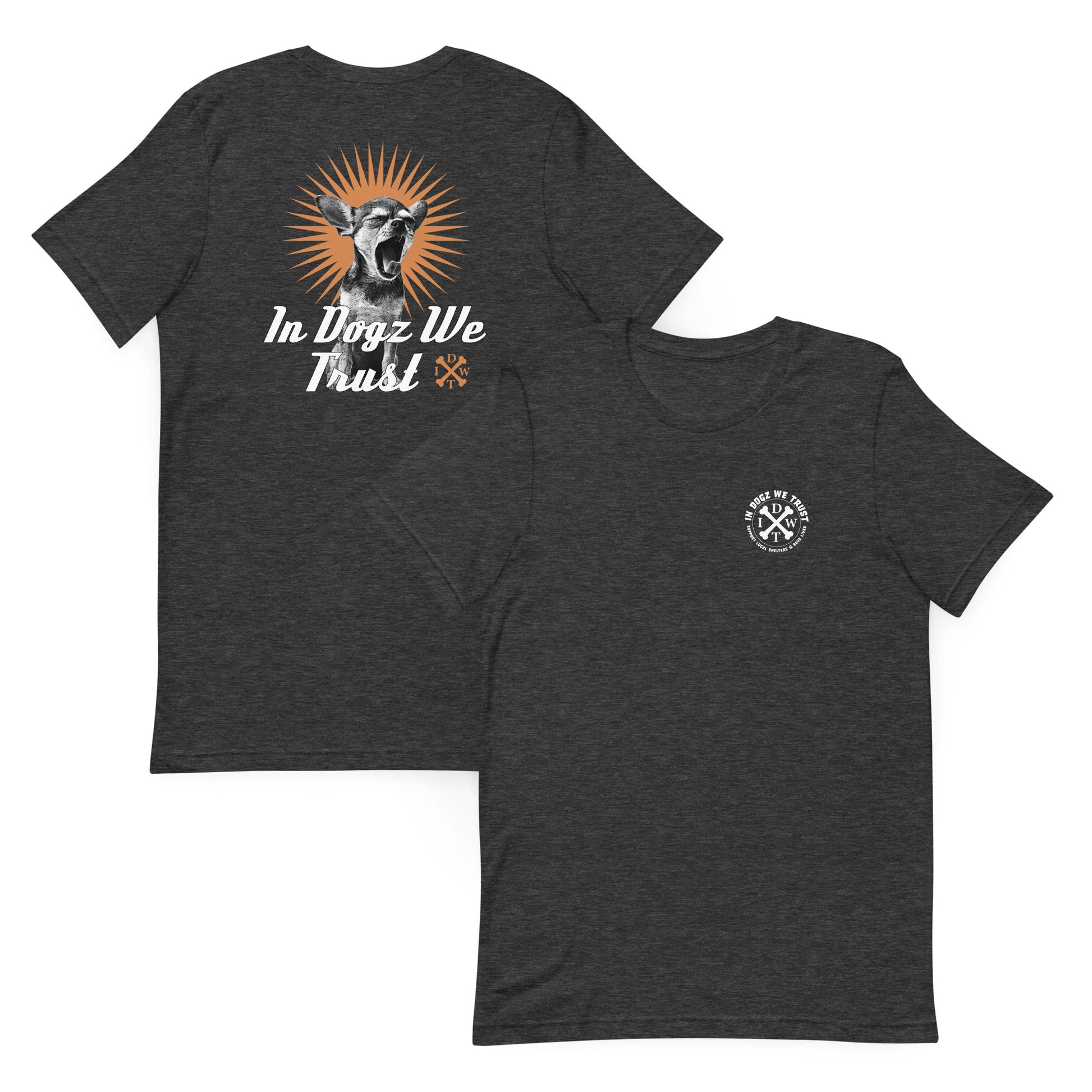 Perro Loco - Unisex T-Shirt - Dark Grey Heather with Chihuahua Design - In Dogz We Trust - Front & Back View