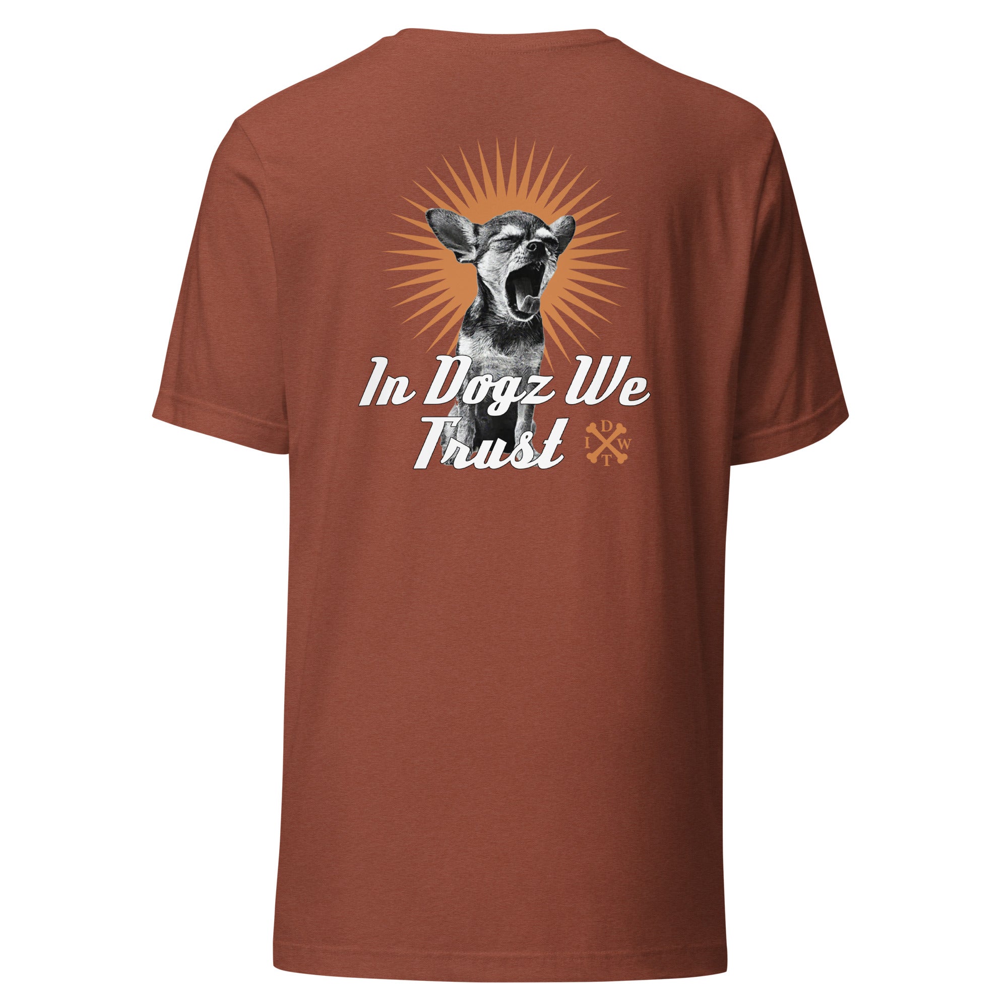 Perro Loco - Unisex T-Shirt - Heather Clay Orange with Chihuahua Design - In Dogz We Trust - Back View