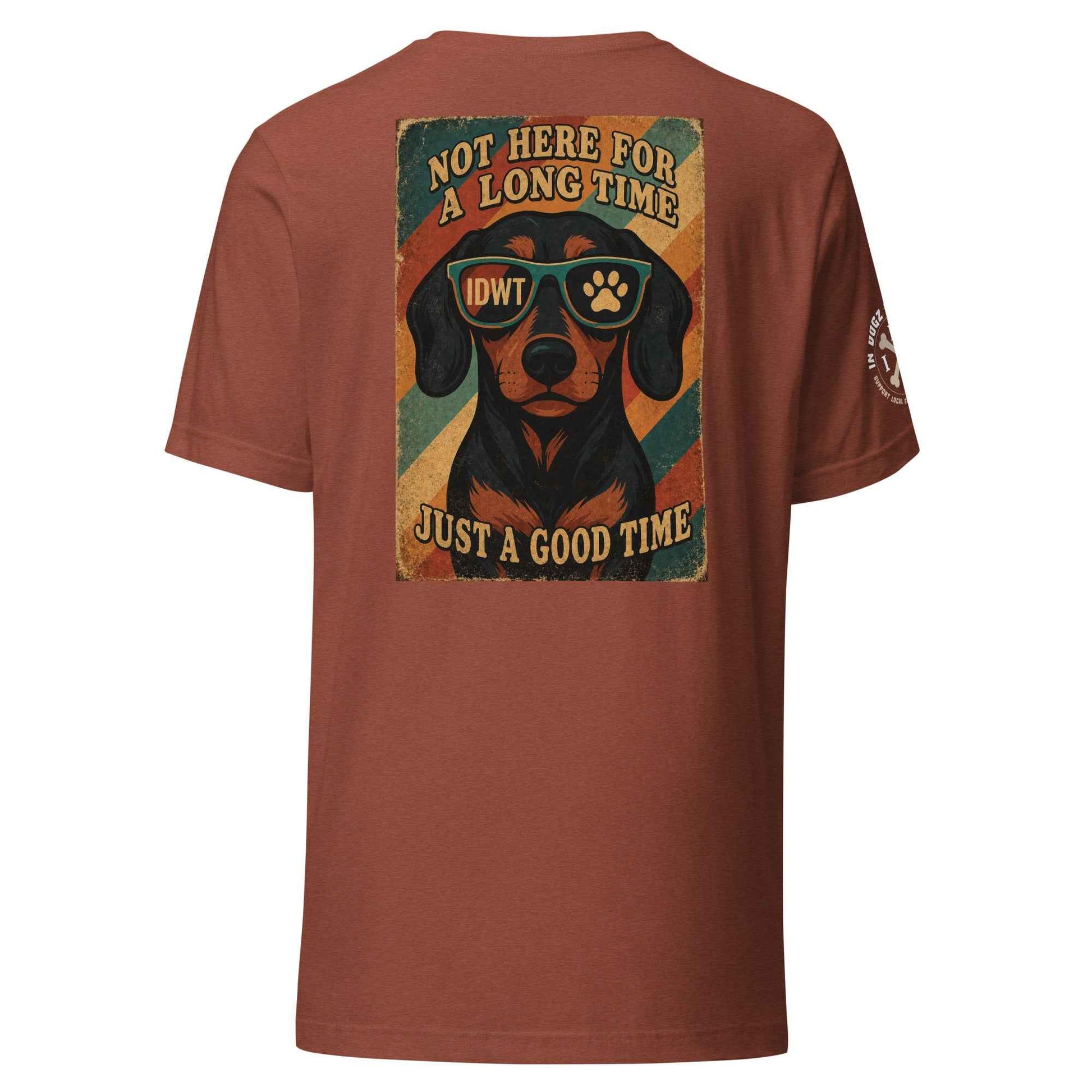 Here for a Good Time Tee