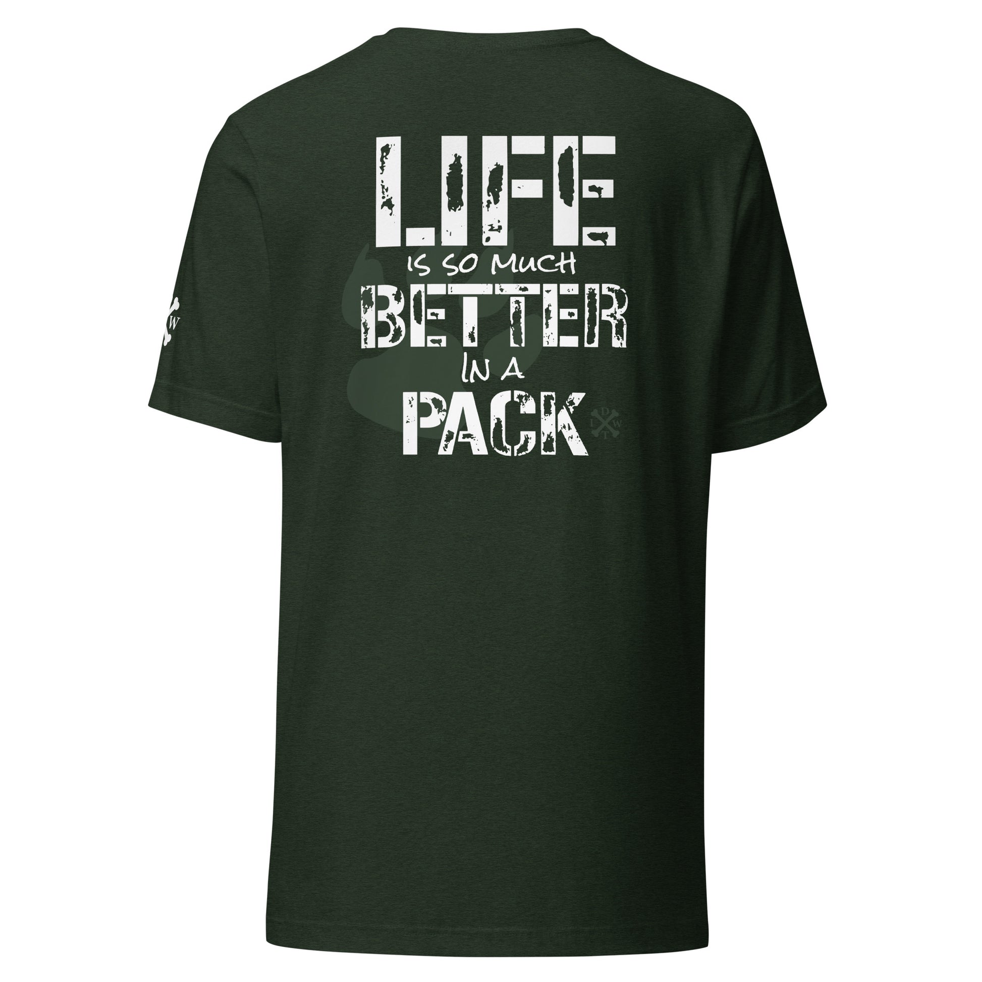 Life Is Better In A Pack - Unisex T-shirt - Heather Emerald - In Dogz We Trust - Back View