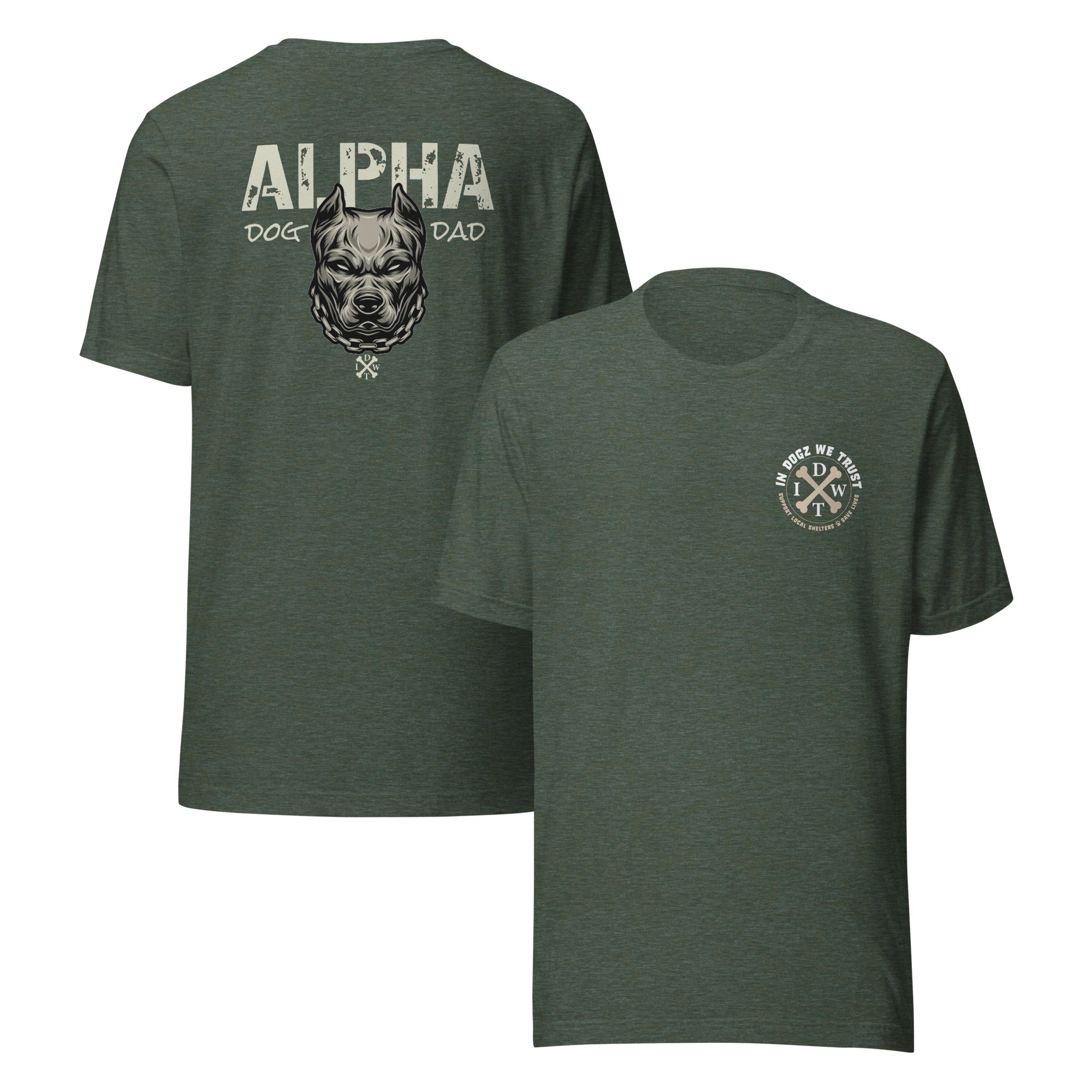 Alpha Dog Dad - Heather Forest with Bull Dog Design - Men's T-Shirt - In Dogz We Trust - Front & Back View