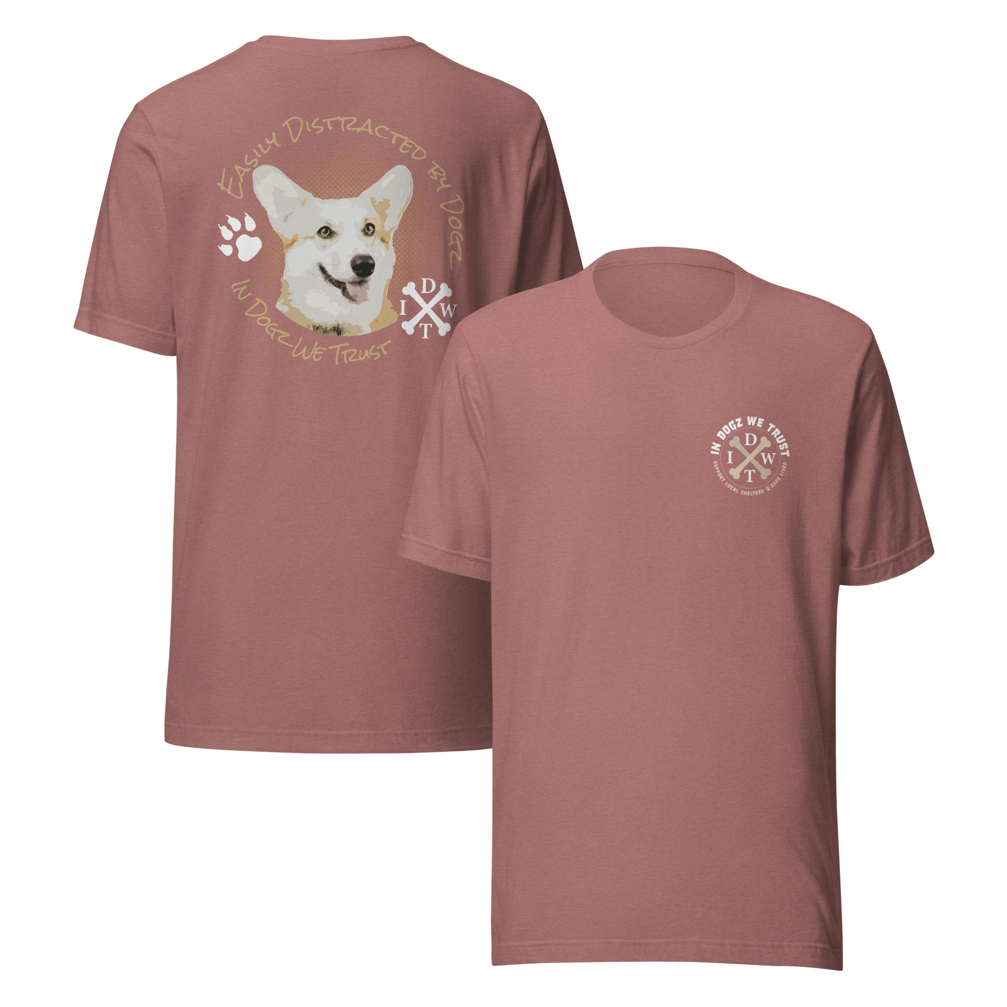 Easily Distracted By Dogs - Unisex T-Shirt - Heather Mauve - In Dogz We Trust - Front & Back View