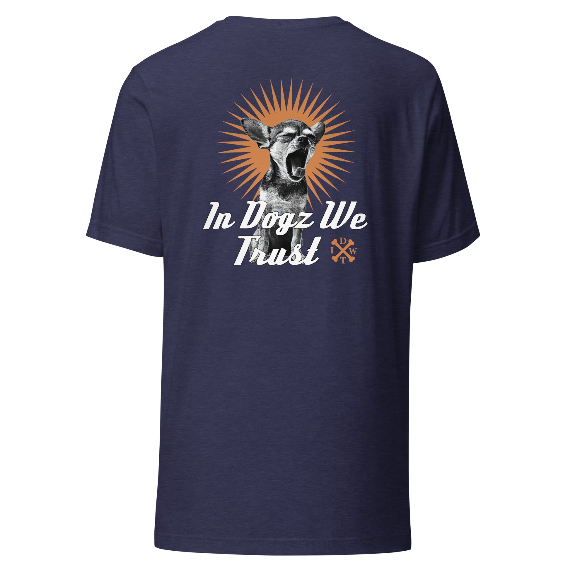 Perro Loco - Unisex T-Shirt - Heather Midnight Navy with Chihuahua Design - In Dogz We Trust - Back View