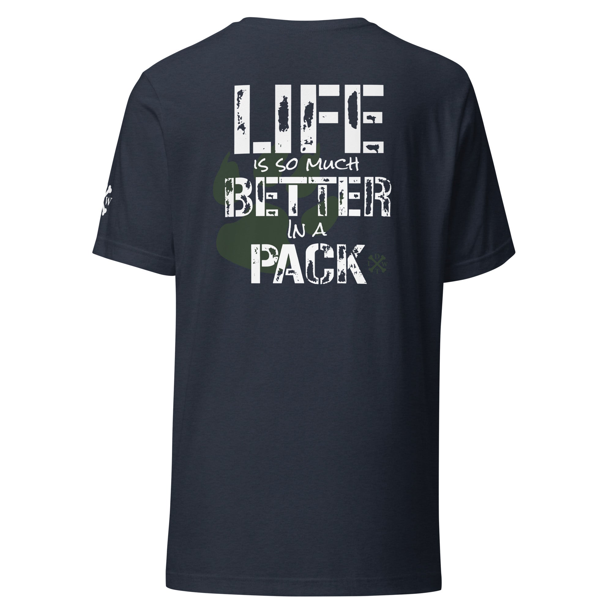 Life Is Better In A Pack - Unisex T-shirt - Heather Navy - In Dogz We Trust - Back View