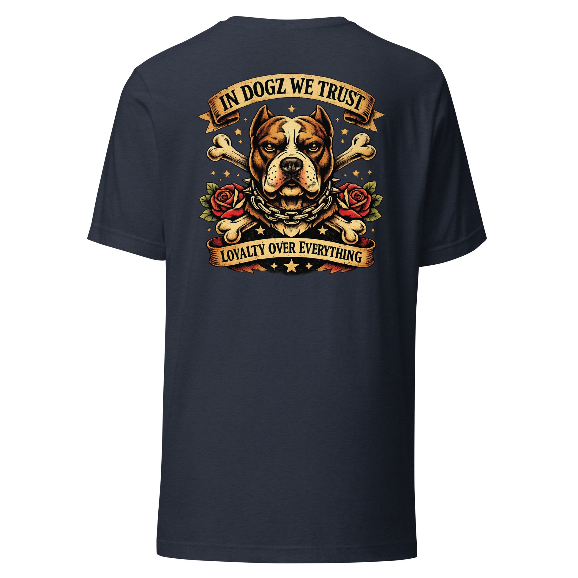 Loyalty Over Everything T-Shirt - In Dogz We Trust - Heather Navy with Pit Bull & Roses Design - Back View