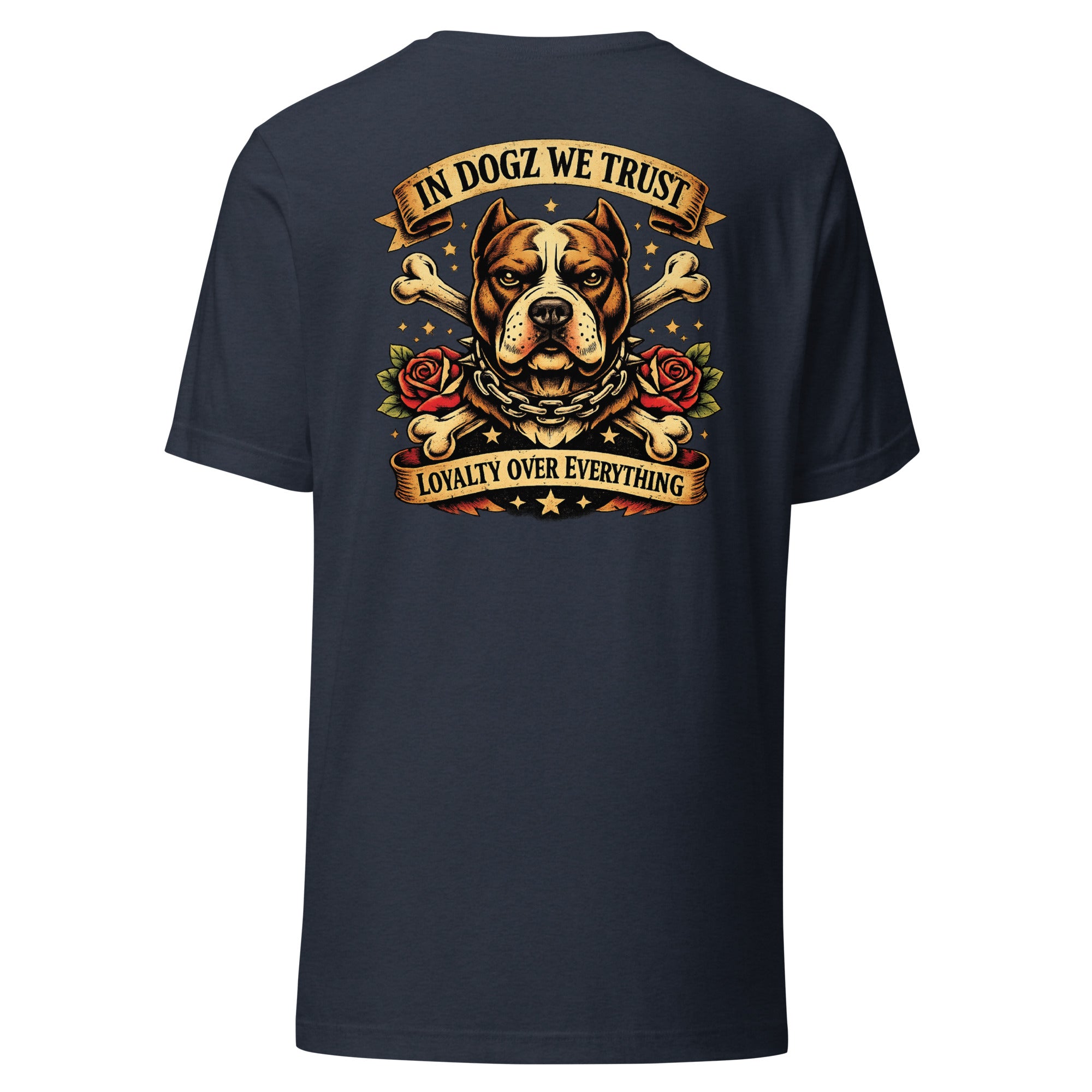 Loyalty Over Everything T-Shirt - In Dogz We Trust - Heather Navy with Pit Bull & Roses Design - Back View