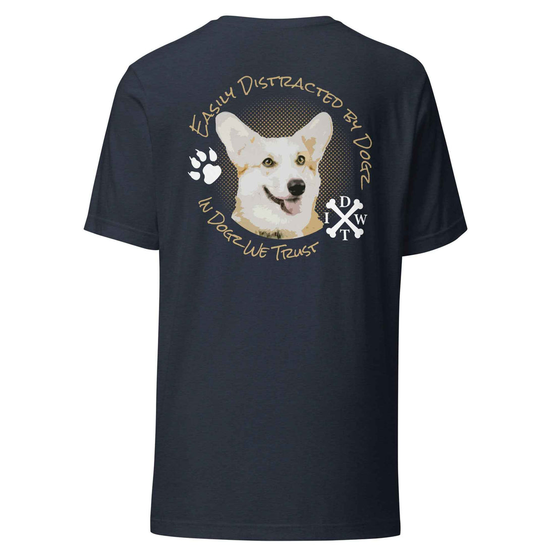 Easily Distracted By Dogs - Unisex T-Shirt - Heather Navy - In Dogz We Trust - Back View