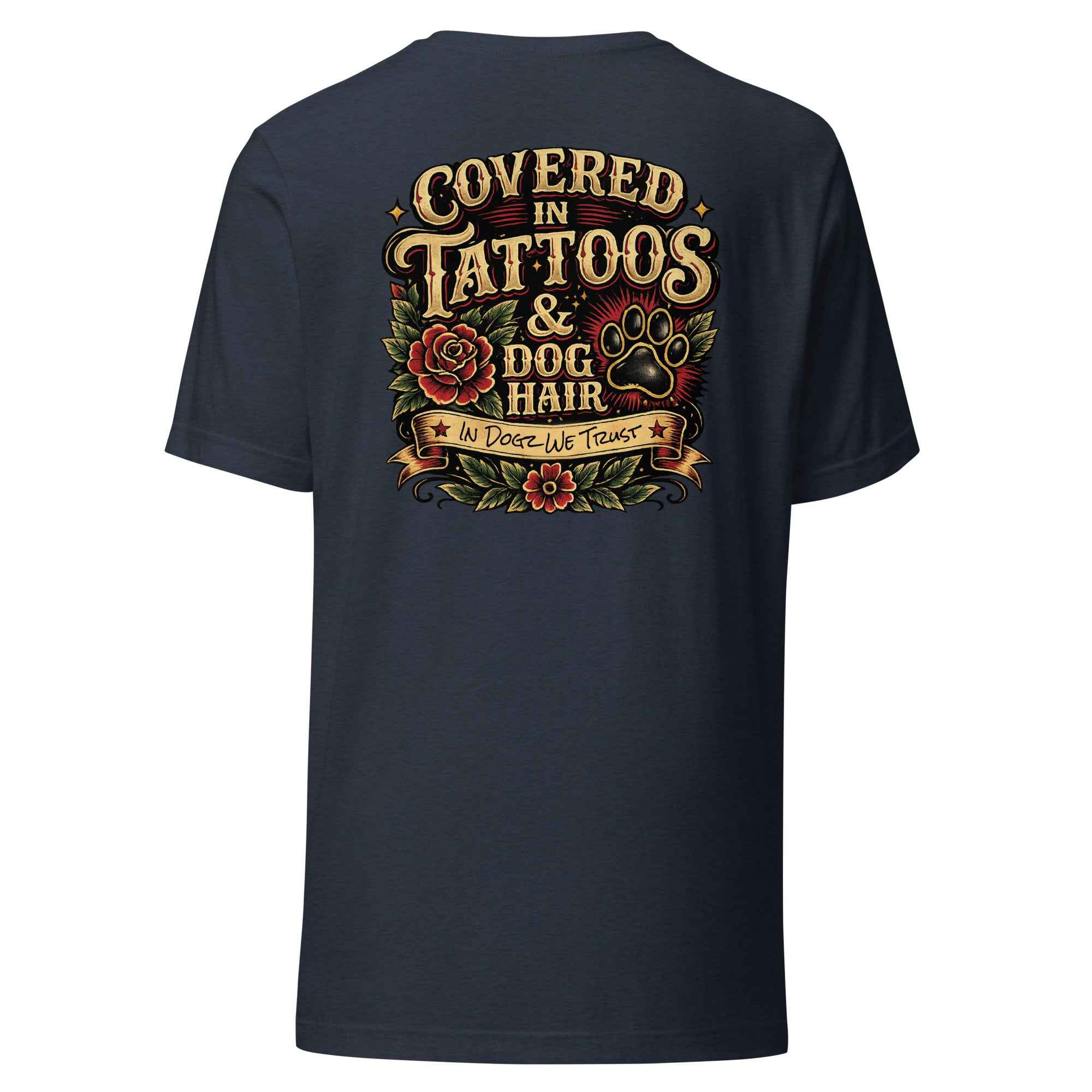 Tattoos & Dog Hair Tee
