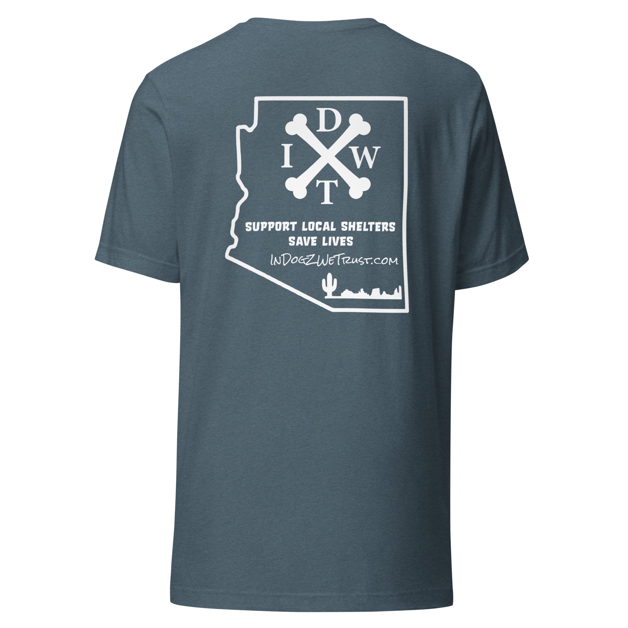 AZ Support Local Shelters Tee - Unisex - Blue with White Design - In Dogz We Trust - Back View