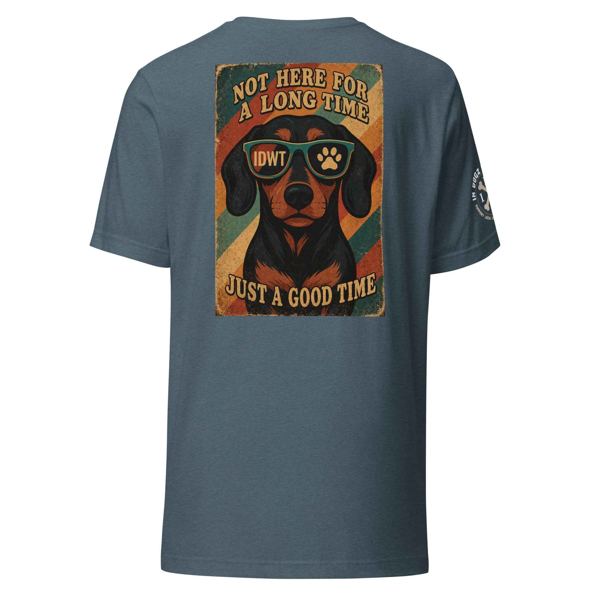Here for a Good Time Tee