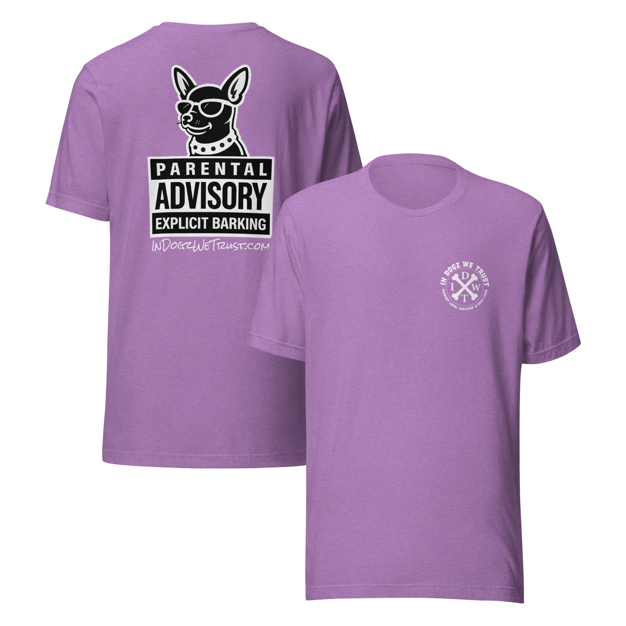 Parental Advisory = Explicit Barking - Heather Team Purple Unisex T-Shirt - In Dogz We Trust - Front & Back View