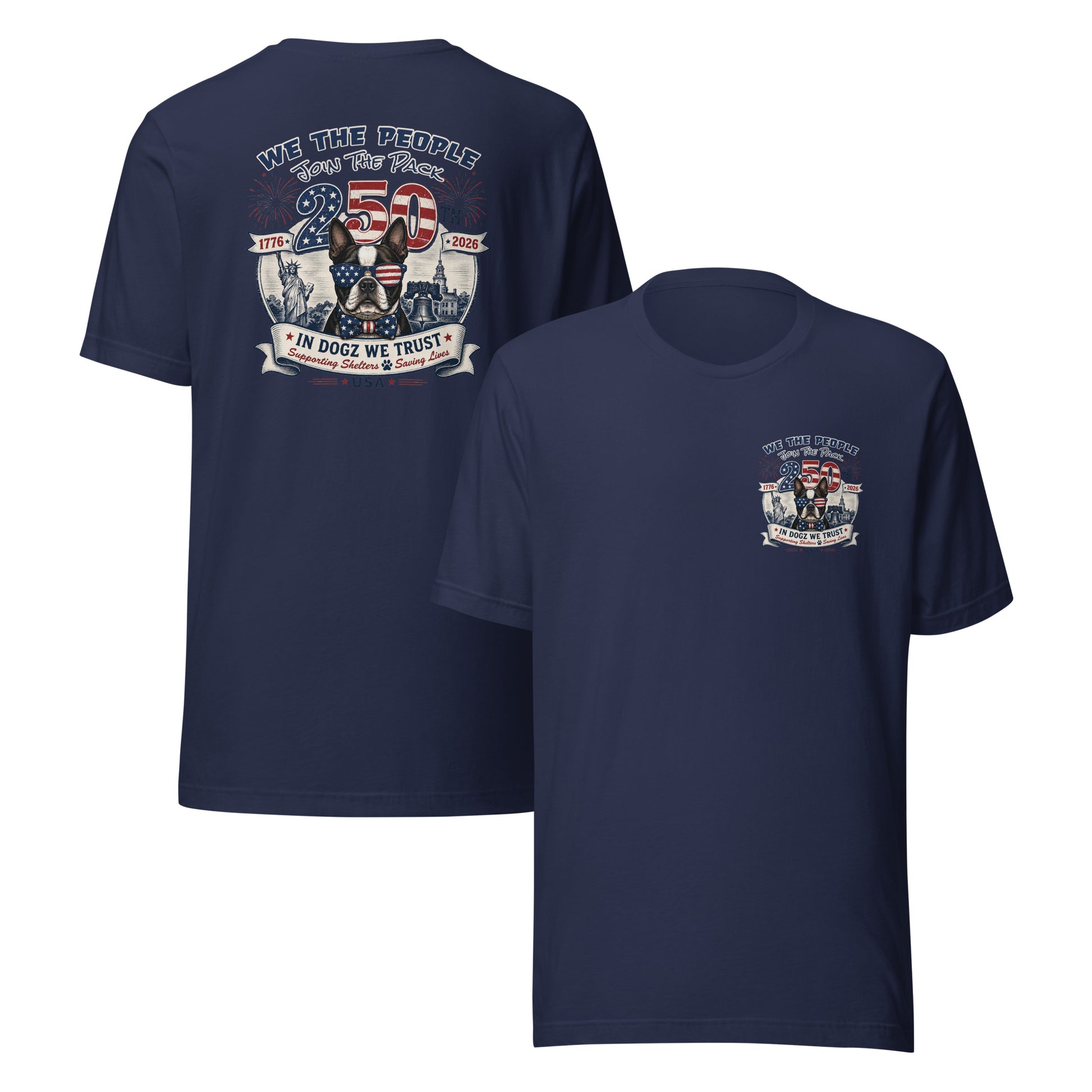 USA 250th "Join the Pack" Party: Unisex Tee - Navy - In Dogz We Trust - Front & Back View