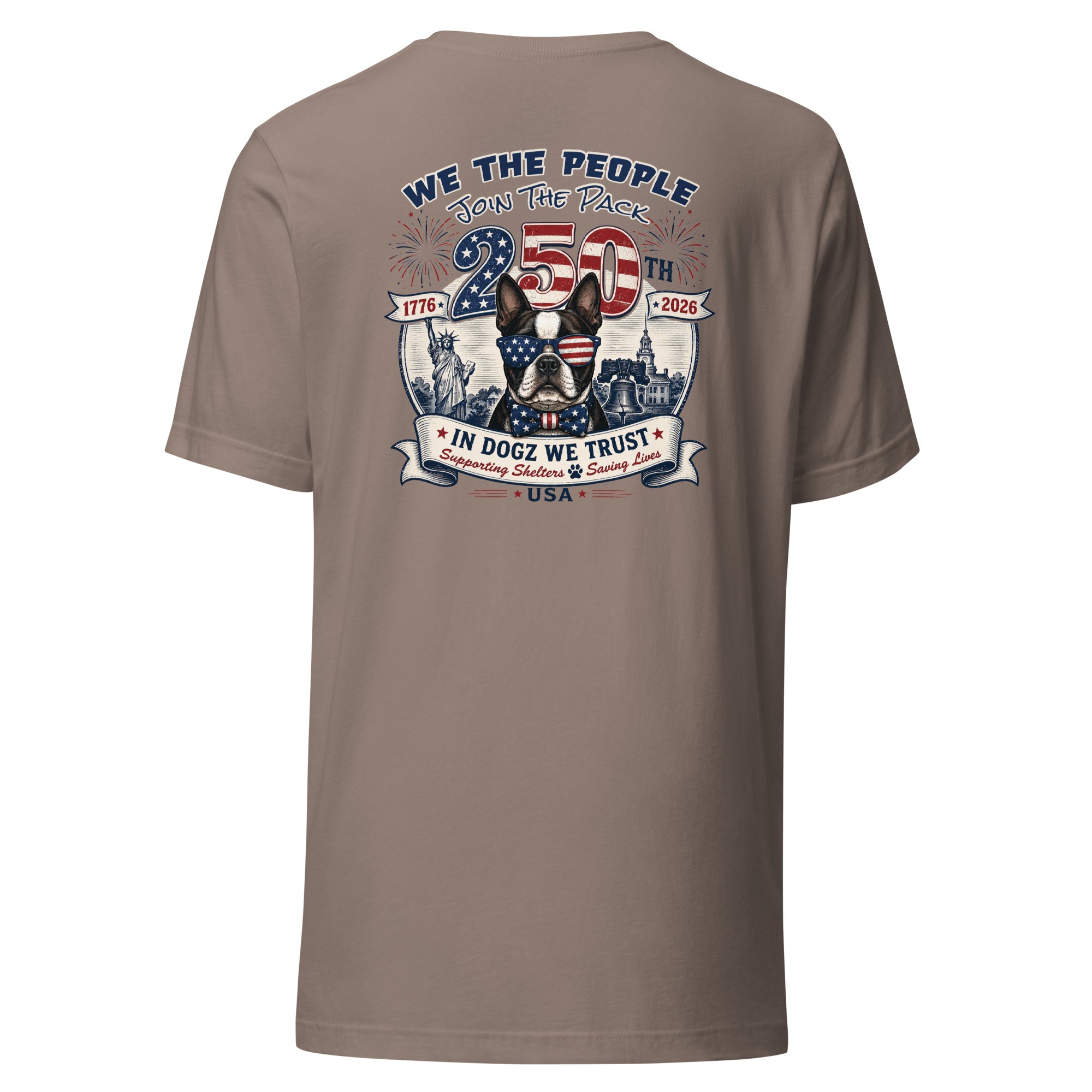 USA 250th "Join the Pack" Party: Unisex Tee - Pebble / Tan - In Dogz We Trust - Back View