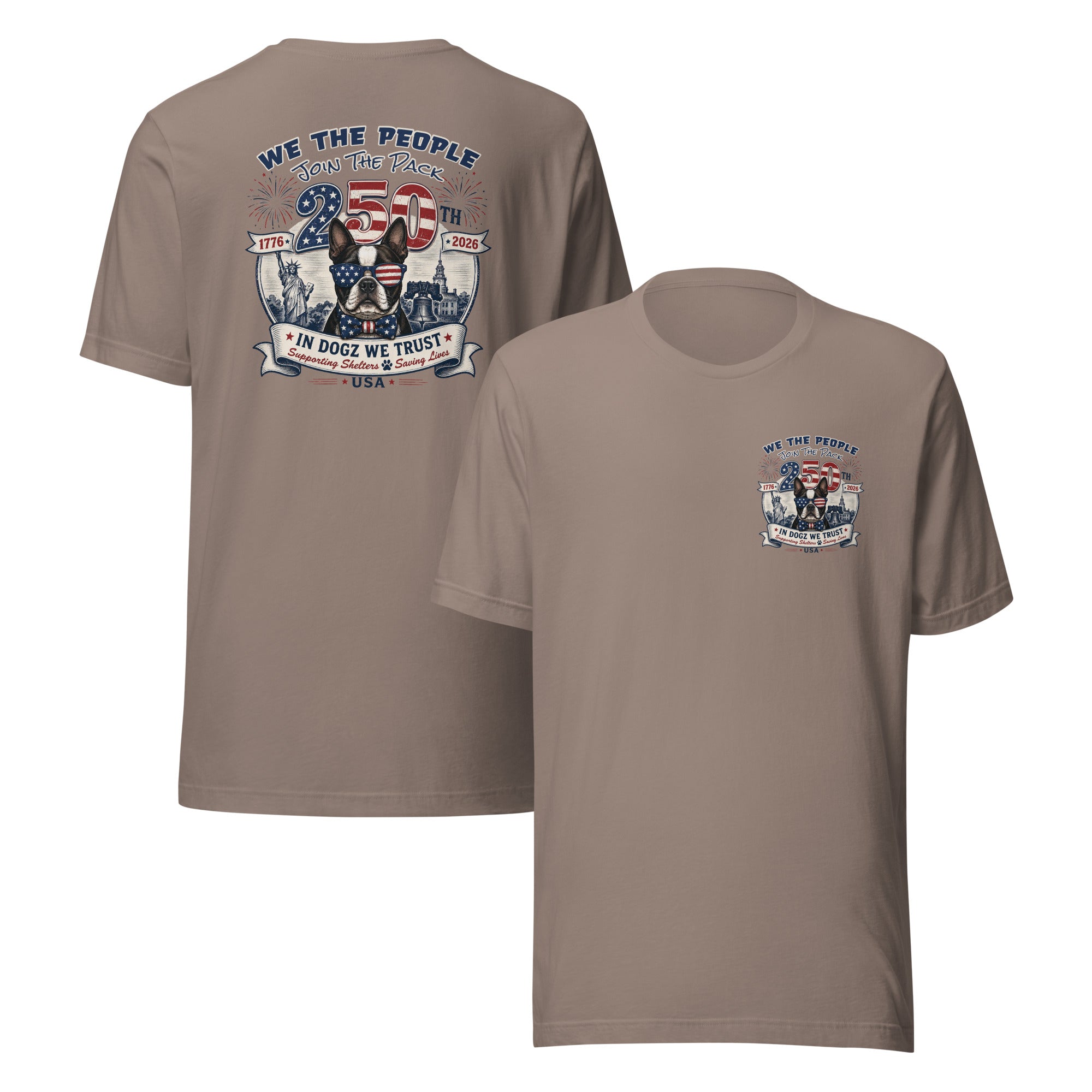 USA 250th "Join the Pack" Party: Unisex Tee - Pebble / Tan - In Dogz We Trust - Front & Back View