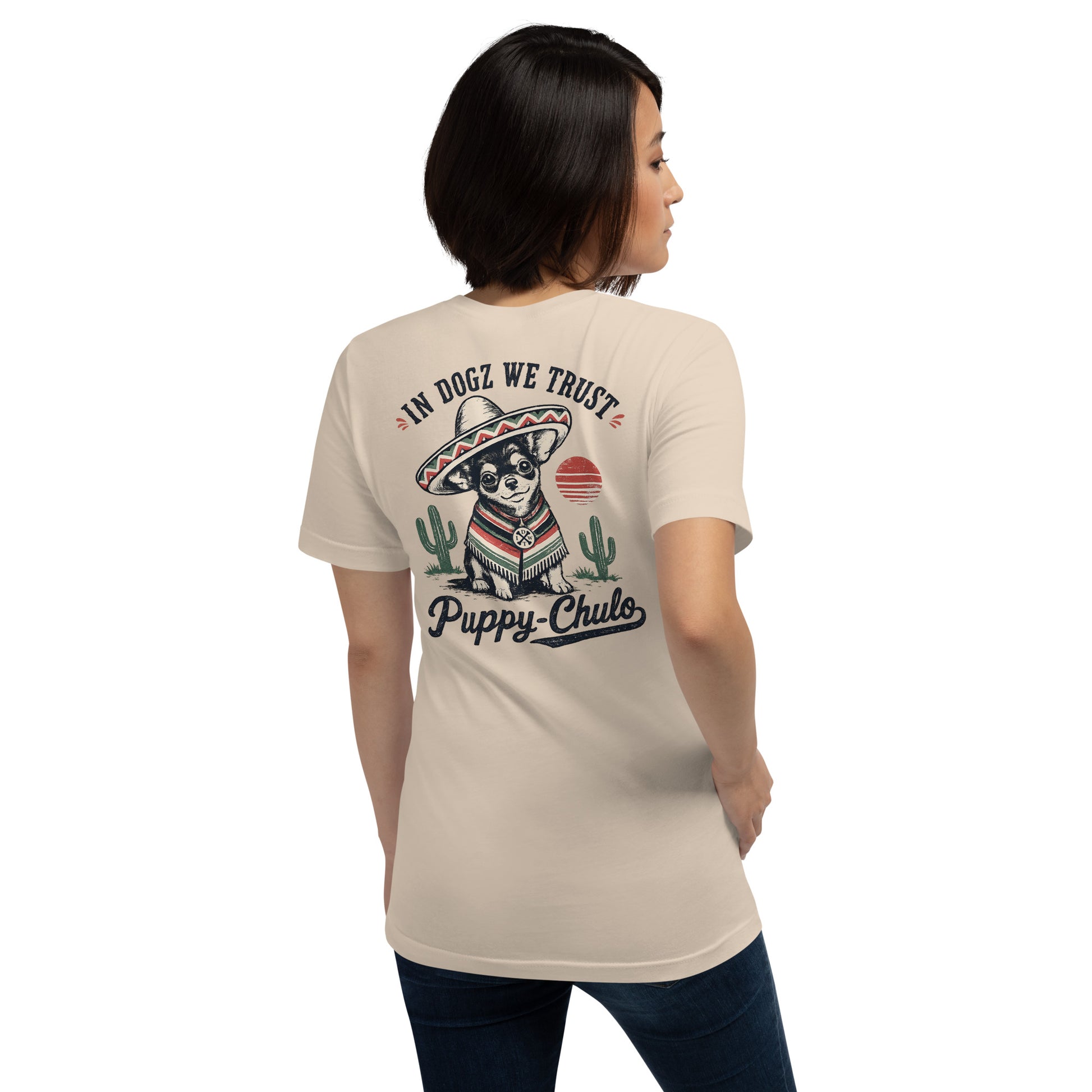 Puppy-Chulo IDWT Chihuahua - Unisex Tee - In Dogz We Trust - Soft Cream - Female Model - Back View