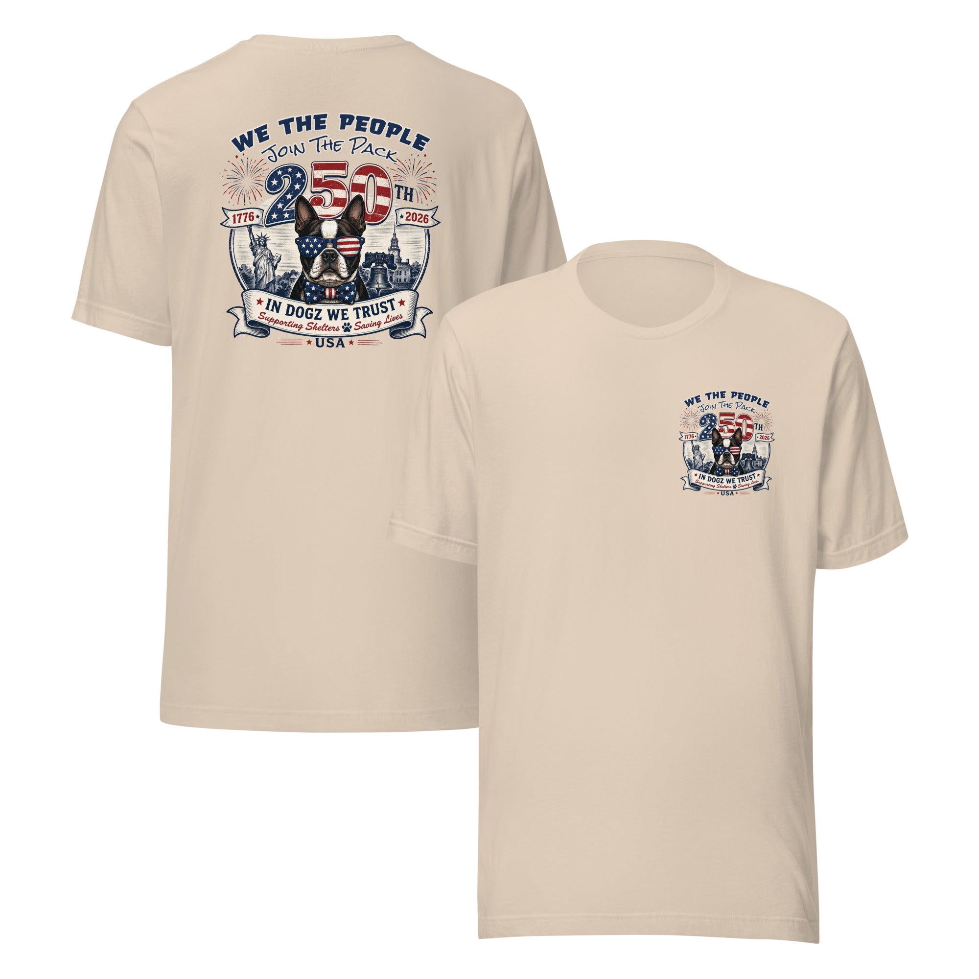USA 250th "Join the Pack" Party: Unisex Tee - Soft Cream - In Dogz We Trust - Front & Back View